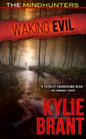 Waking Evil - Mindhunters by Kylie Brant