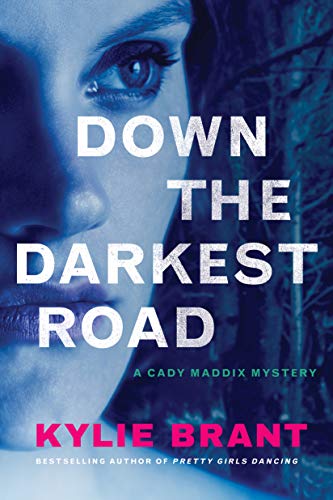 Down the Darkest Road by Kylie Brant